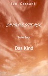 Spiralstern Erstes Buch